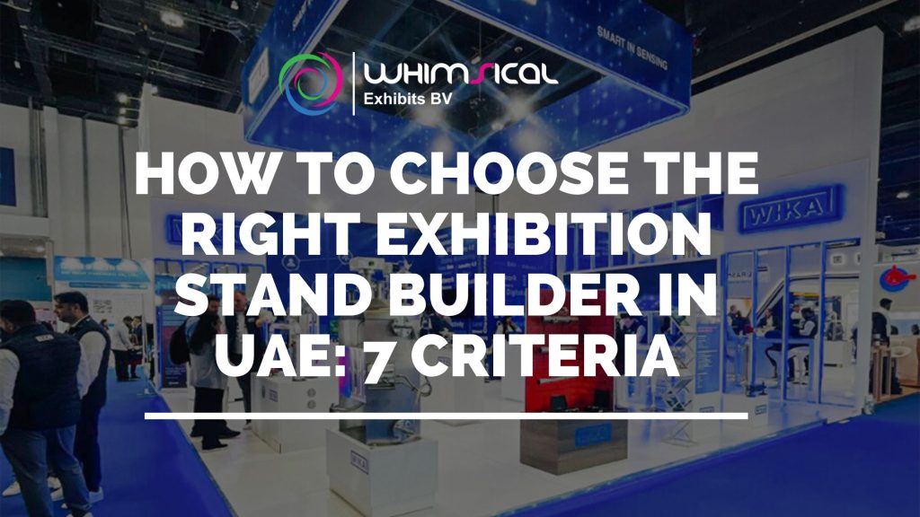 How to Choose the Right Exhibition Stand Builder in UAE