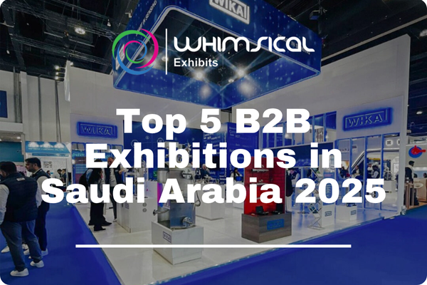Top 5 B2B Exhibitions in Saudi Arabia 2025