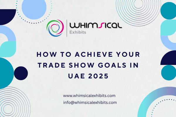 Trade Show Goals in UAE 2025