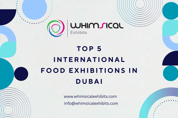 top 5 food exhibitions in Dubai 2025