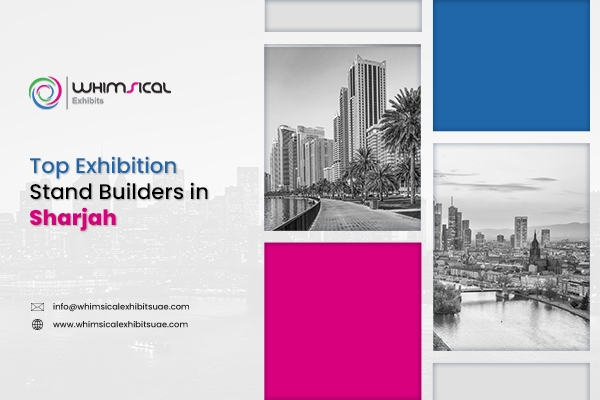 Exhibition Stand Builders in Sharjah