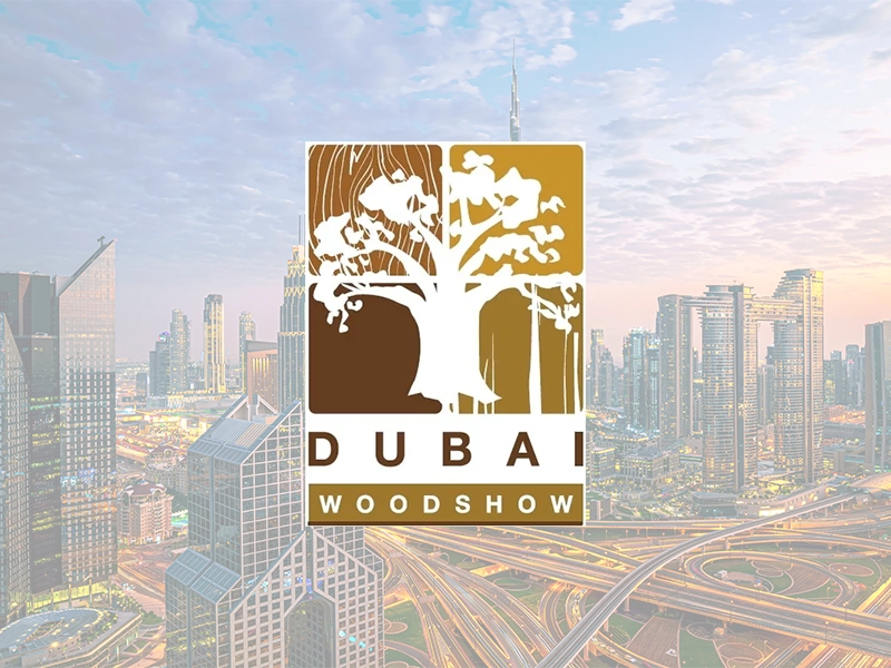 Dubai Wood Show Expo
