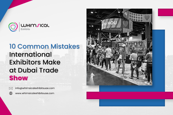 Dubai Trade Show Mistakes